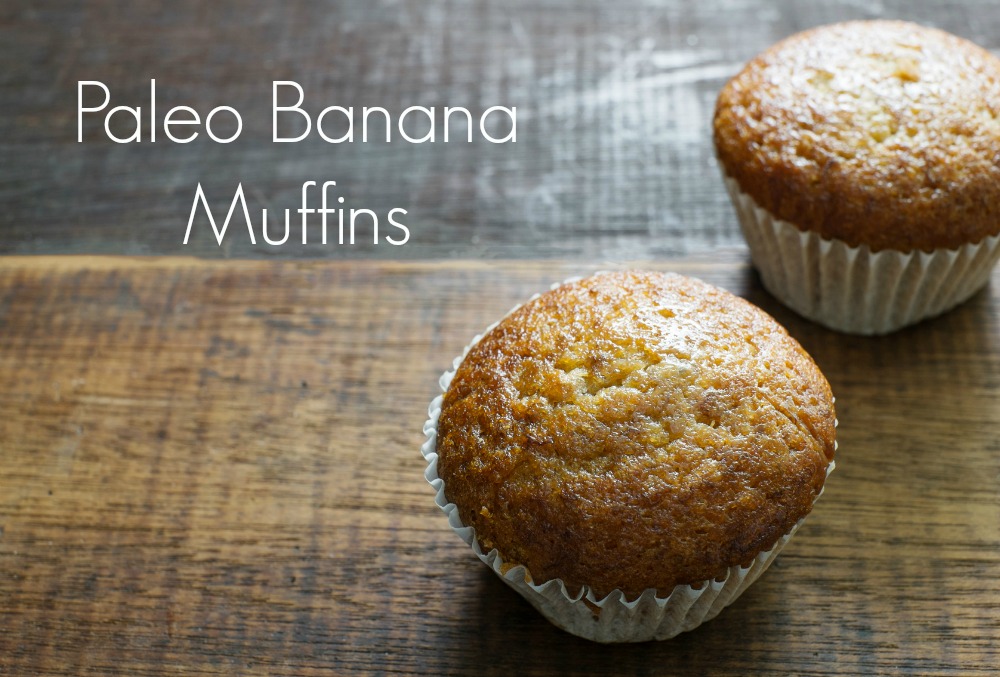 Paleo Banana Muffins Recipe Healthy Home Economist