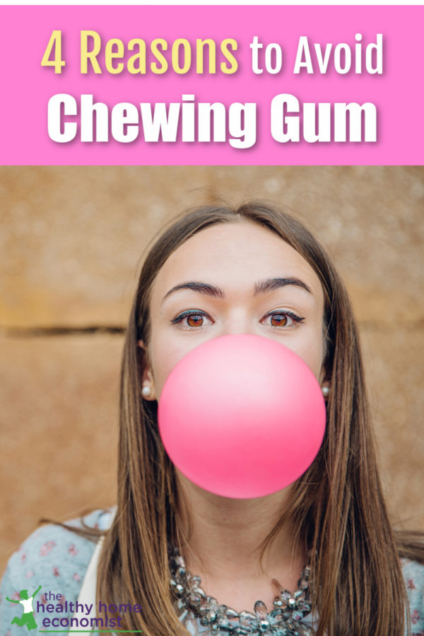 The Sticky Truth About Chewing Gum | Healthy Home Economist