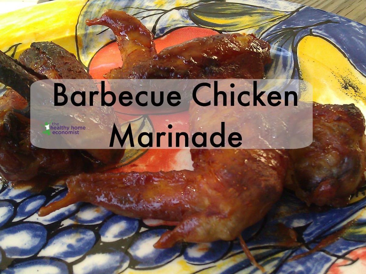 Barbecue Chicken Marinade Recipe - Healthy Home Economist