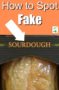 How To Spot Fake Sourdough Bread - Healthy Home Economist