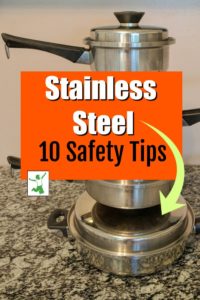 10 Tips for Using Stainless Steel Cookware Safely - Healthy Home Economist