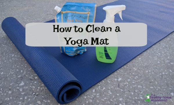 How to Clean a Yoga Mat (or remove the slippery film from a new one ...