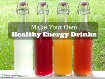 Healthy Energy Drinks Recipe | Healthy Home Economist