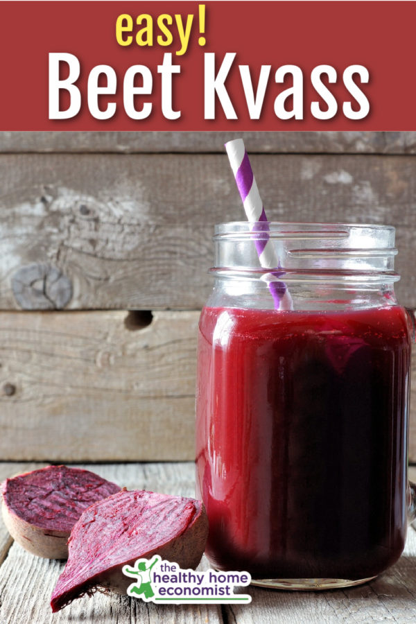 How to Make Beet Kvass (+ Video) Healthy Home Economist