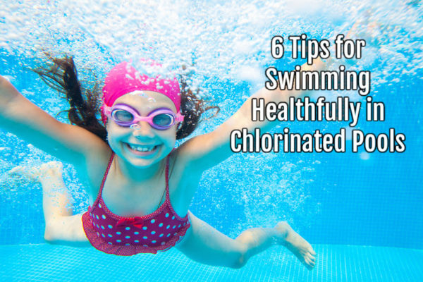 Chlorinated Pool Dangers. How To Protect Yourself - Healthy Home Economist