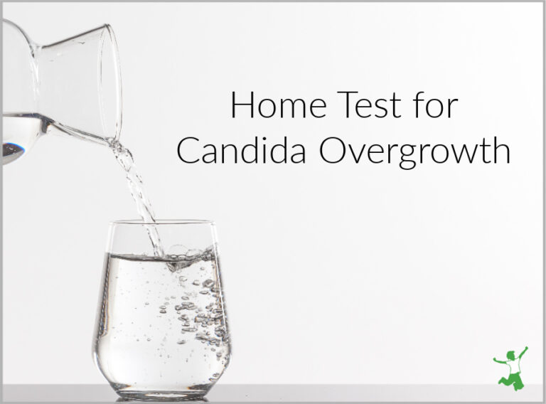 Home Test for Candida Overgrowth | Healthy Home Economist