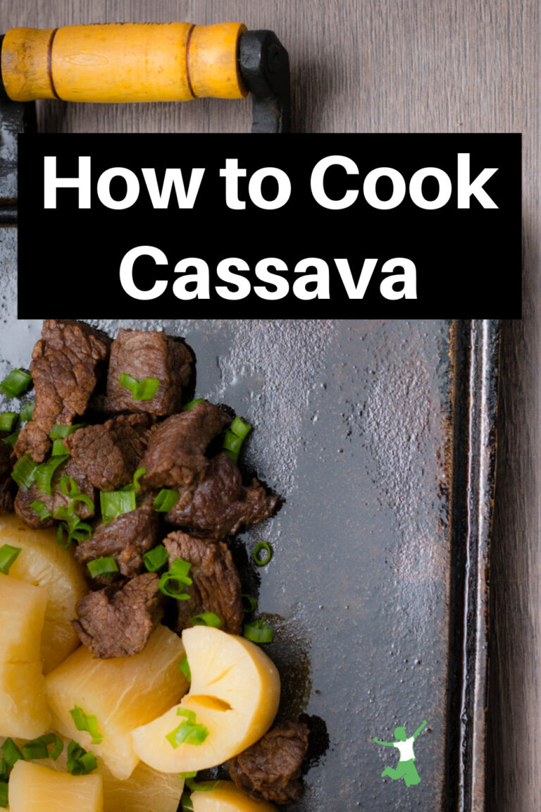 How To Cook And Enjoy Cassava Root | Healthy Home Economist